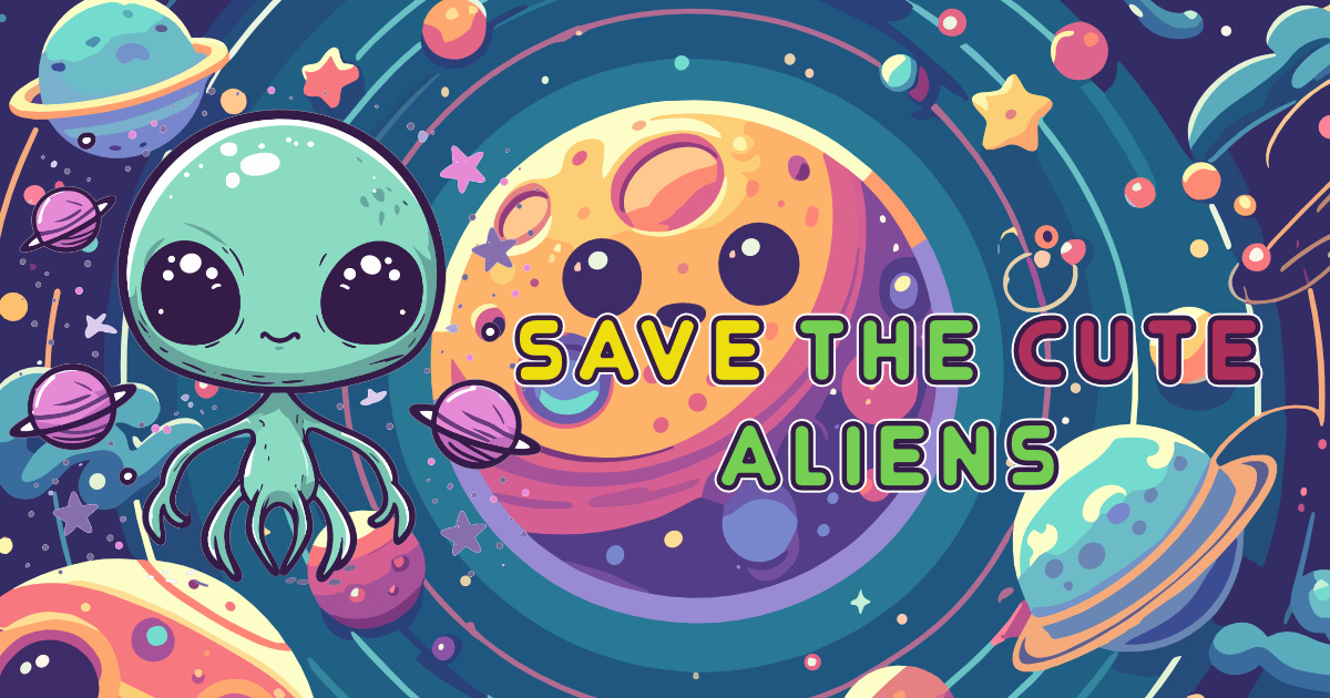 Save The Cute Aliens